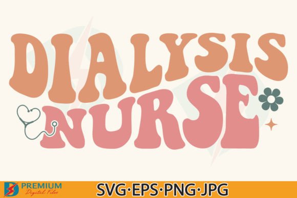 Dialysis Nurse SVG PNG, Retro Nursing