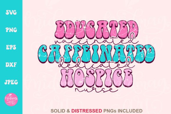 Educated Vaccinated Nurse SVG & PNG