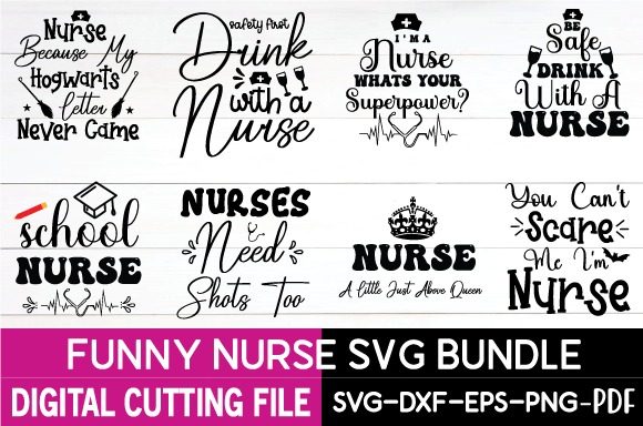 Funny Nurse SVG Bundle