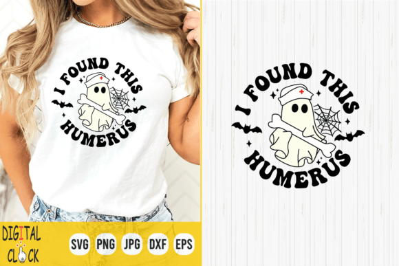 I Found This Humerus Halloween Nurse SVG