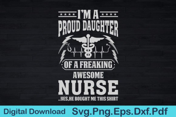 Nurse SVG Shirt Gift for Nurse Daughter