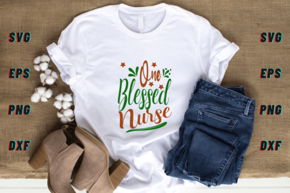 One Blessed Nurse – SVG Design
