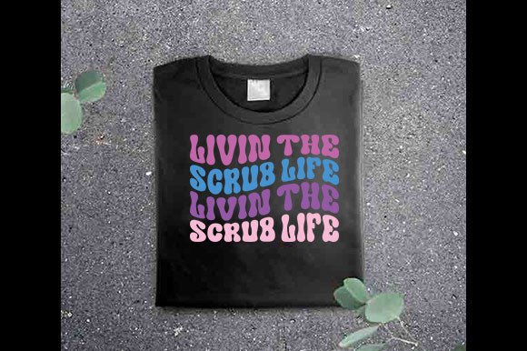 Retro Nurse SVG Design, Living the Scru