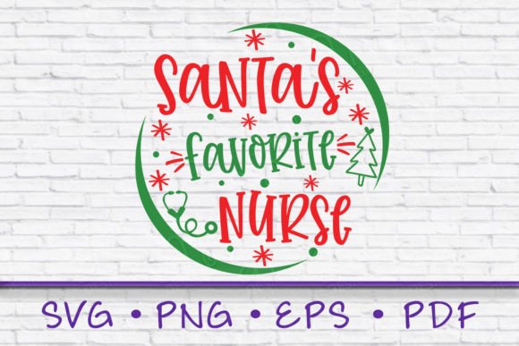 Santa’s Favorite Nurse SVG