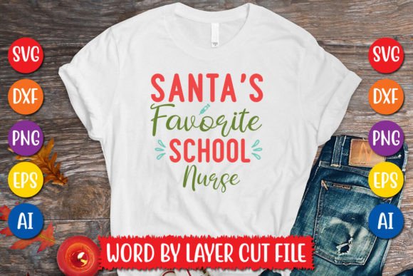 Santa’s Favorite School Nurse SVG Design